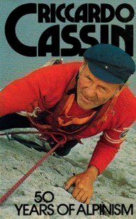 50 Years of Alpinism, Riccardo Cassin